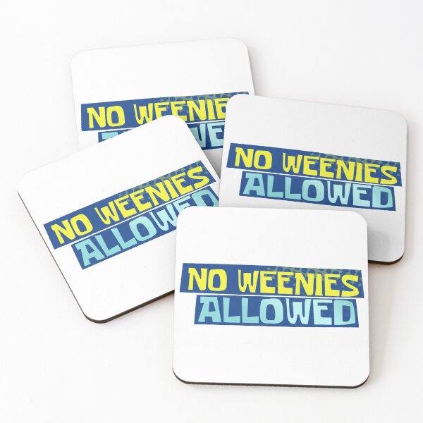 Item preview, No Weenies Allowed Sign designed and sold by UOVE.