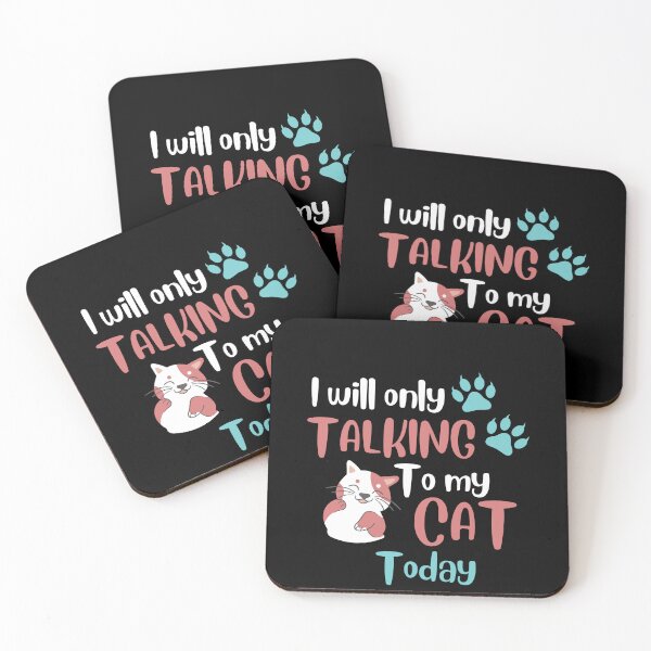 Item preview, Funny cat quote,I wil Only Talking To my Cat Today,for cat lovers designed and sold by behappysiempre.