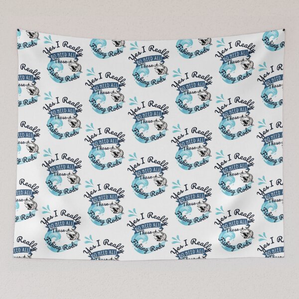 Item preview, Print Yes I Really Do Need All These Fishing Rods with Fish designed and sold by FLY-DS.