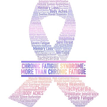 Artwork thumbnail, Chronic Fatigue Syndrome: MORE Than Chronic Fatigue (multi-colour, large) by DelicateMerch