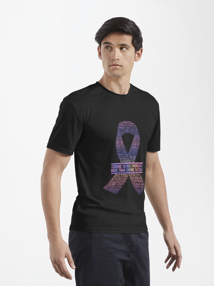 Alternate view of Chronic Fatigue Syndrome: MORE Than Chronic Fatigue (multi-colour, large) Active T-Shirt