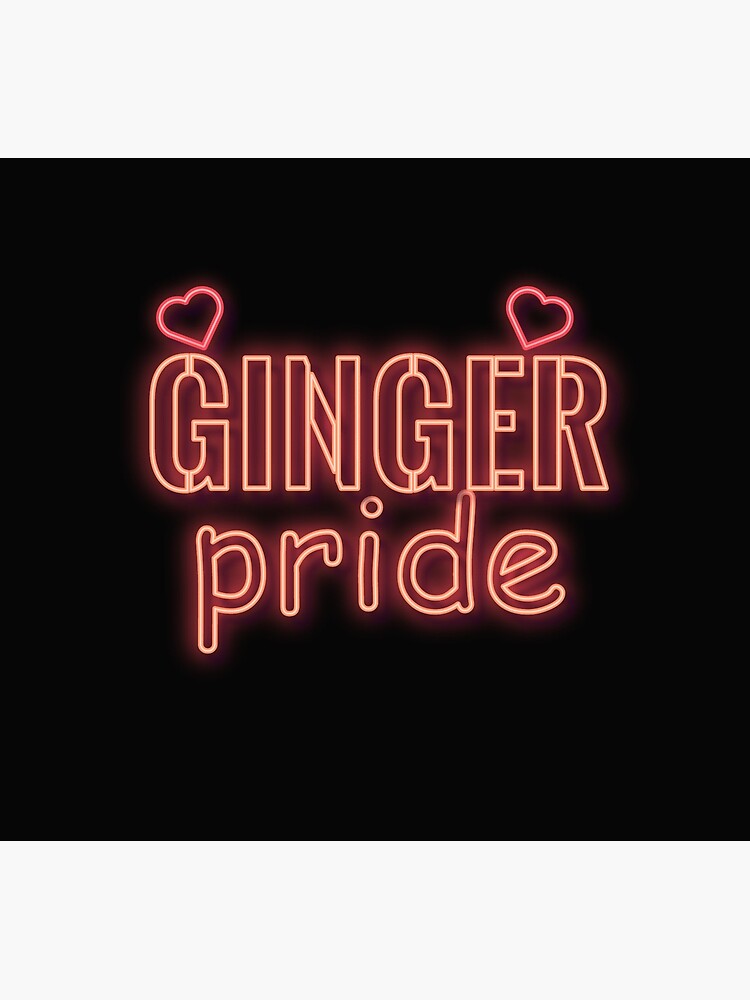 "Ginger Pride Neon Light Sign" Poster for Sale by Redbubble