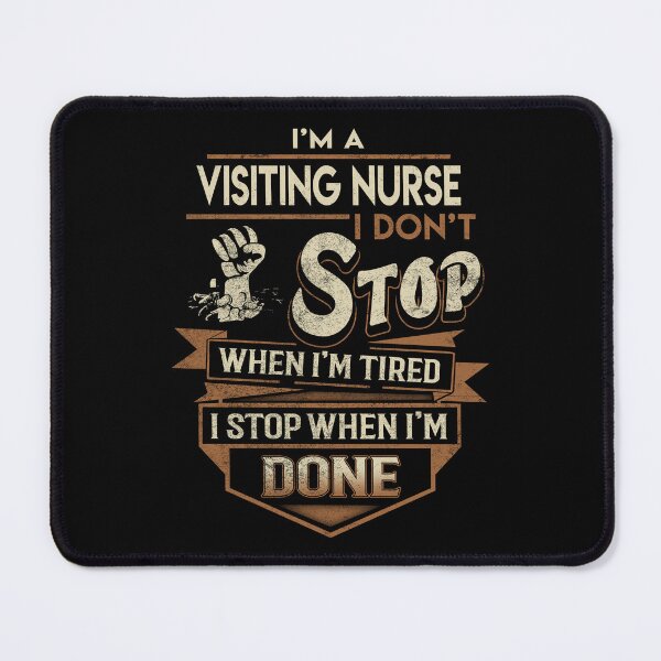 Item preview, Visiting Nurse T Shirt - I Stop When Done Job Gift Item Tee designed and sold by paneczkopat.