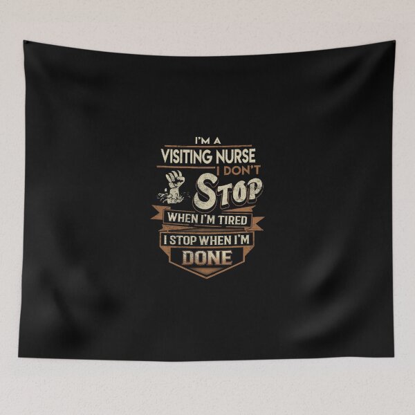 Item preview, Visiting Nurse T Shirt - I Stop When Done Job Gift Item Tee designed and sold by paneczkopat.