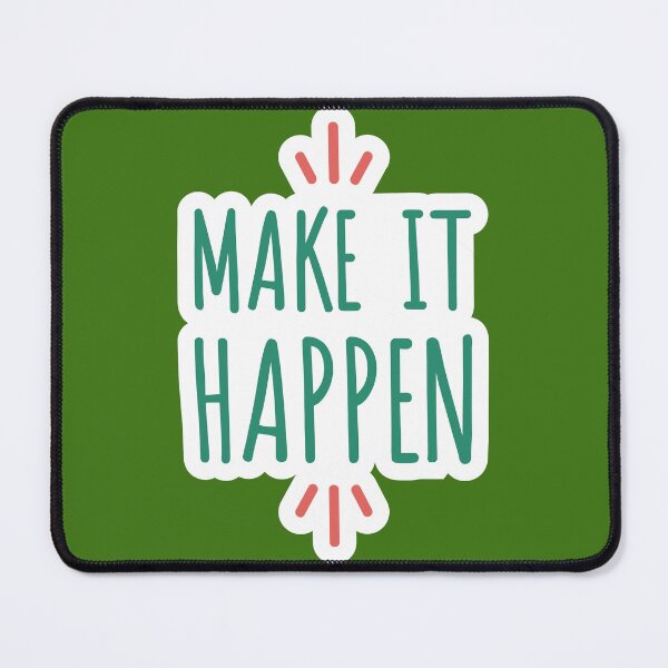 Item preview, Make it happen designed and sold by Subhash1562.
