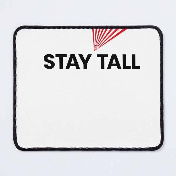 Item preview, stay tall designed and sold by Dosfried.