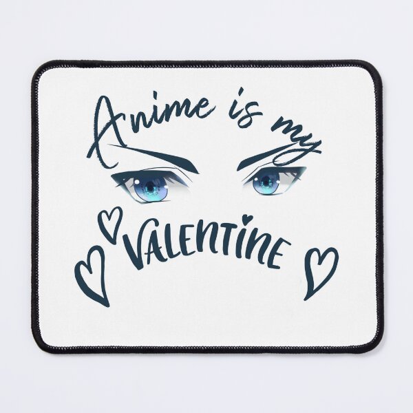 Item preview, Anime is my valentine designed and sold by harounshirt.
