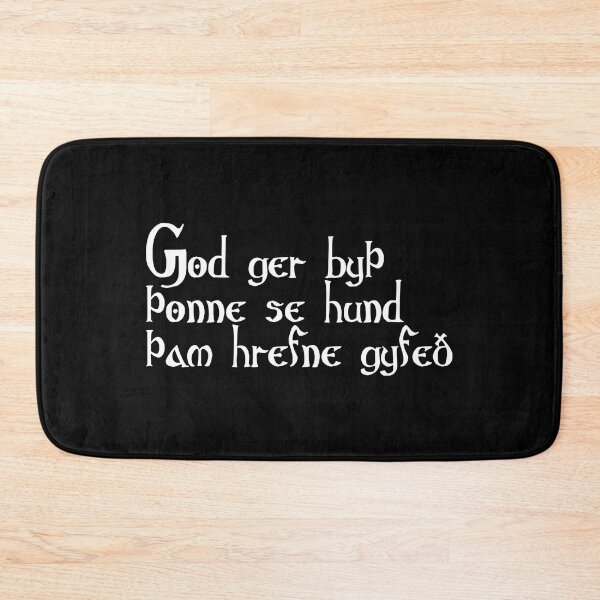 Item preview, God ger byþ þonne se hund þam hrefne gyfeð designed and sold by ben-taylor1234.