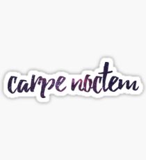 carpe noctem Sticker