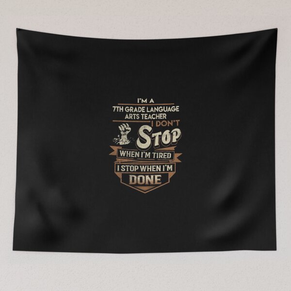Item preview, 7Th Grade Language Arts Teacher T Shirt - I Stop When Done Job Gift Item Tee designed and sold by paneczkopat.