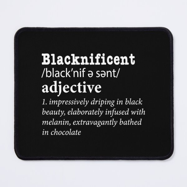Item preview, blacknificent definition black pride  designed and sold by Majesticoo.