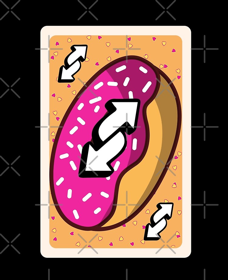 Uno Reverse Card Donut, Uno Reverse Card Doughnut Sticker for Sale by  ladylaughprints