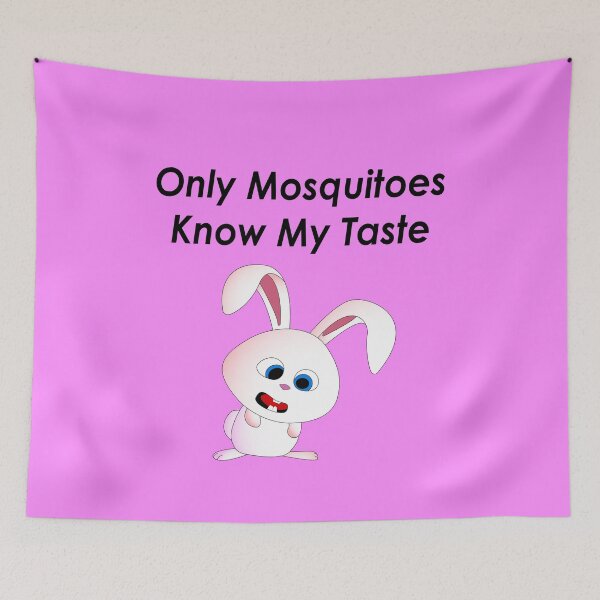 Item preview, Only Mosquitoes Know My Taste, Meme Design designed and sold by HangOnShopping.