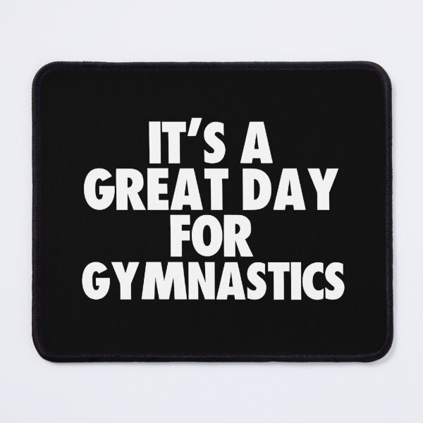 Item preview, It's a Great Day for Gymnastics designed and sold by kindxinn.