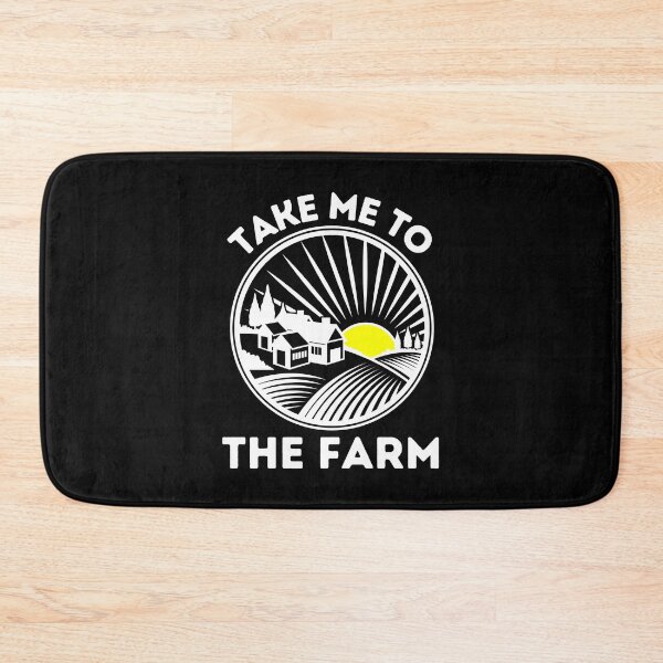 Item preview, Take Me To The Farm designed and sold by DAFIN.