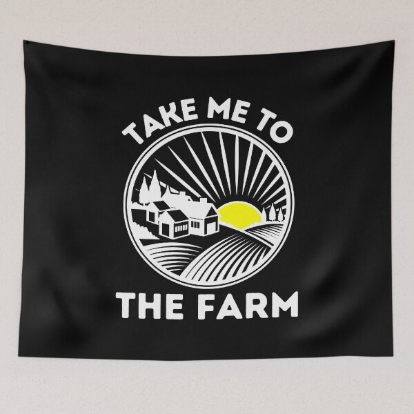 Item preview, Take Me To The Farm designed and sold by DAFIN.