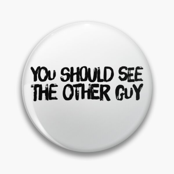 Item preview, You should see the other guy designed and sold by SerenityPax.