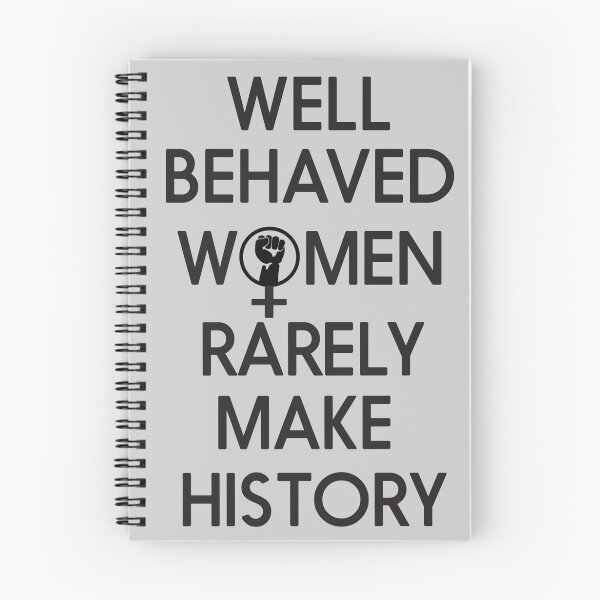 Item preview, Well behaved women rarely make history designed and sold by LGBT.