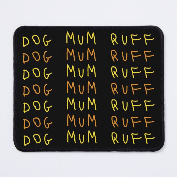 Item preview, Dog Mum Ruff designed and sold by NuarzDesign.
