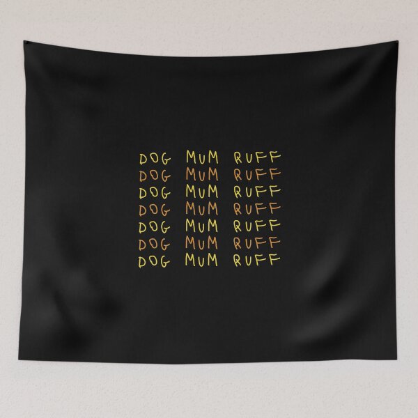 Item preview, Dog Mum Ruff designed and sold by NuarzDesign.