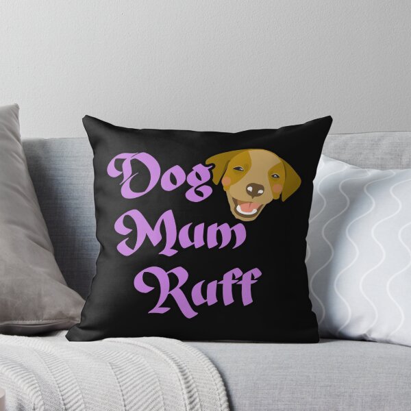 Item preview, Dog Mum Ruff designed and sold by NuarzDesign.