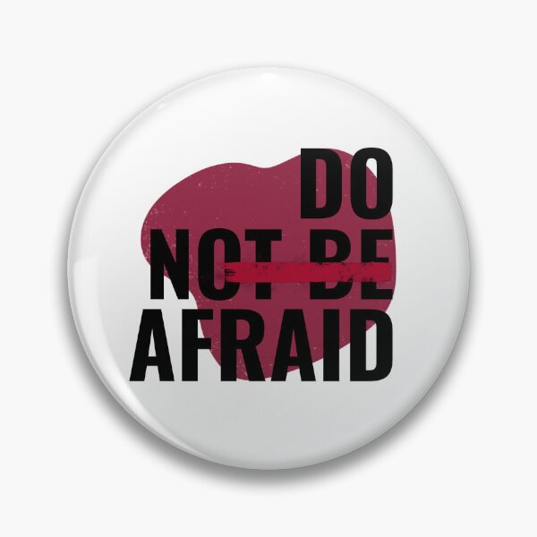 Item preview, Do not be Afraid designed and sold by 309series.