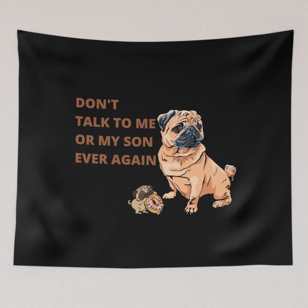 Item preview, don't talk to me or my son ever again  designed and sold by YANAY-FASHION.