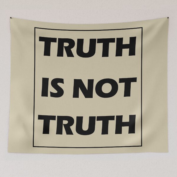 Item preview, Truth is not truth designed and sold by olafekry.