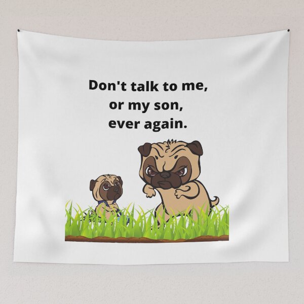 Item preview, don't talk to me or my son ever again  designed and sold by YANAY-FASHION.