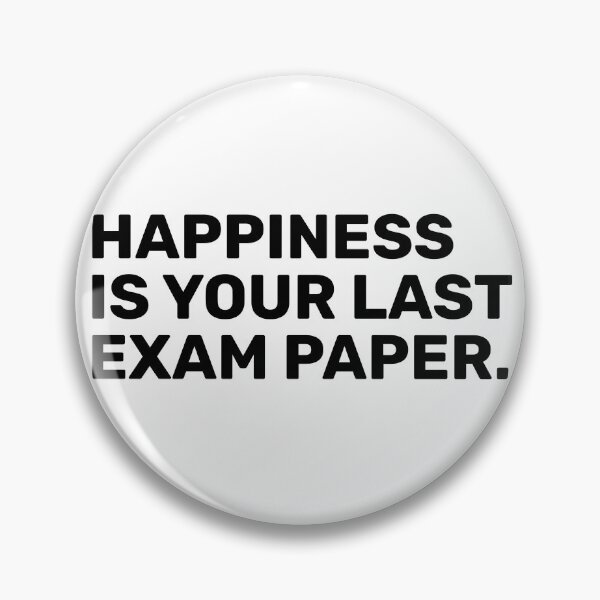 Item preview, Happiness Is Your Last Exam Paper | funny designed and sold by BopleDesigns.