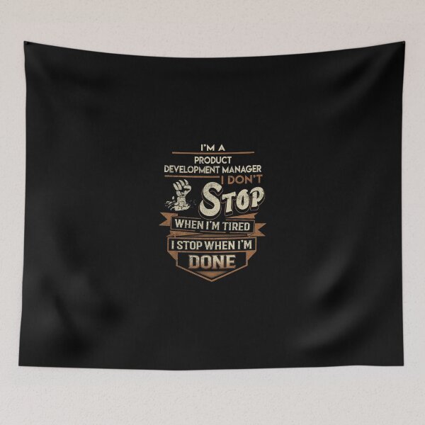 Item preview, Product Development Manager T Shirt - I Stop When Done Job Gift Item Tee designed and sold by paneczkopat.