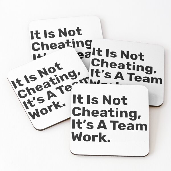 Item preview, It Is Not Cheating, It's A Team Work | funny designed and sold by BopleDesigns.