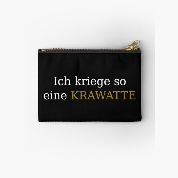 Item preview, Ich kriege so eine Krawatte  - German saying to express irritation or annoyance designed and sold by Raureif.