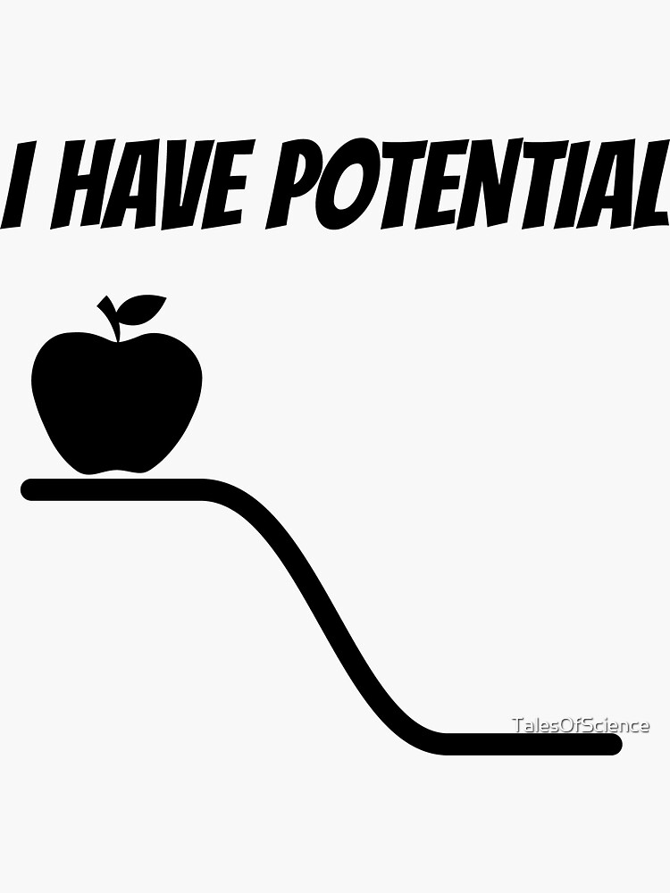 I Have Potential, with Newton's apple - funny physics joke by TalesOfScience