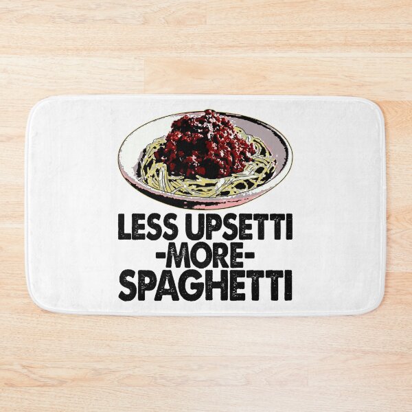Item preview, Less Upsetti More Spaghetti designed and sold by Bendthetrend.