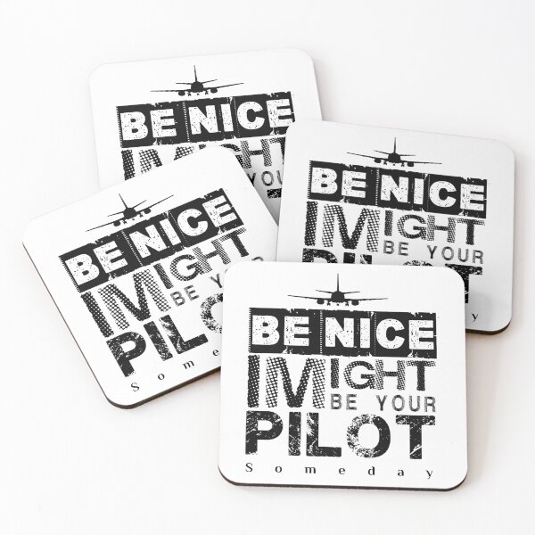 Item preview, Be Nice I Might Be Your Pilot Someday black version Aviation Aircraft T-Shirt designed and sold by Aerolovers.