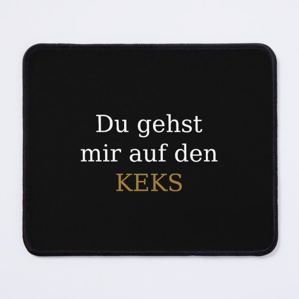 Item preview, Du gehst mir auf den Keks - German saying for situation when someone is really getting on your nerves designed and sold by Raureif.