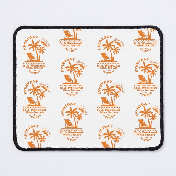 Item preview, Everyday Is A Weekend When You Are Retired Funny Saying Orange  designed and sold by pedrored369.