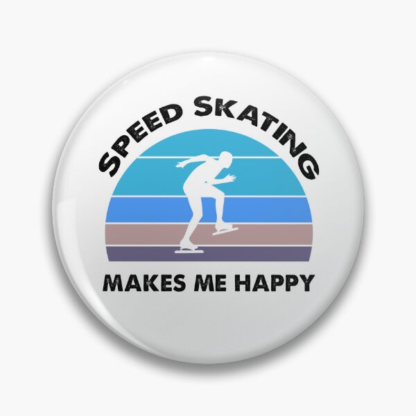Item preview, Speed Skating Makes Me Happy, Speed Skating Fan designed and sold by SportyDogShop.
