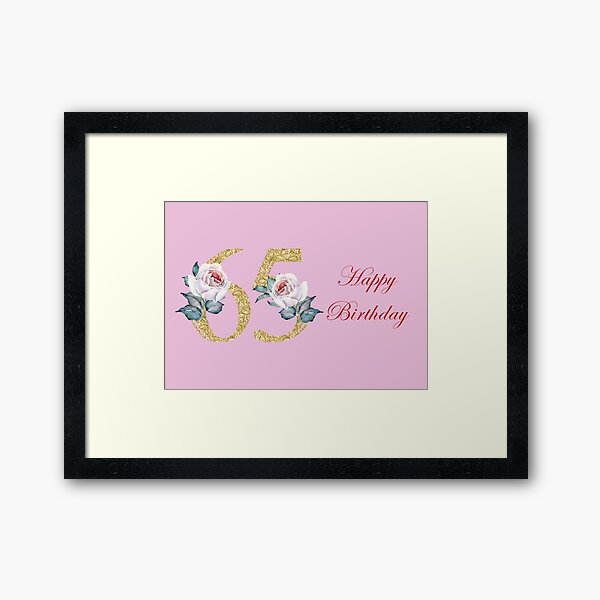 Happy Birthday 65 Framed Art Print