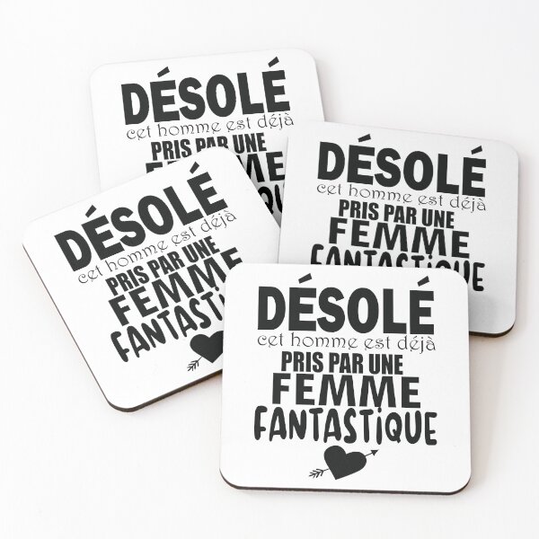 Item preview, Désolé cet Homme est déjà Pris par Une Femme fantastique designed and sold by Beauty-secret.