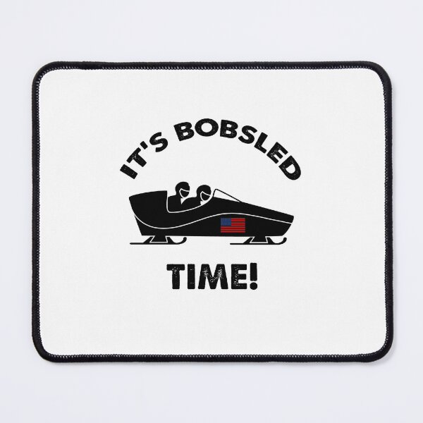 Item preview, Its Bobsled Time, Bobsled designed and sold by SportyDogShop.