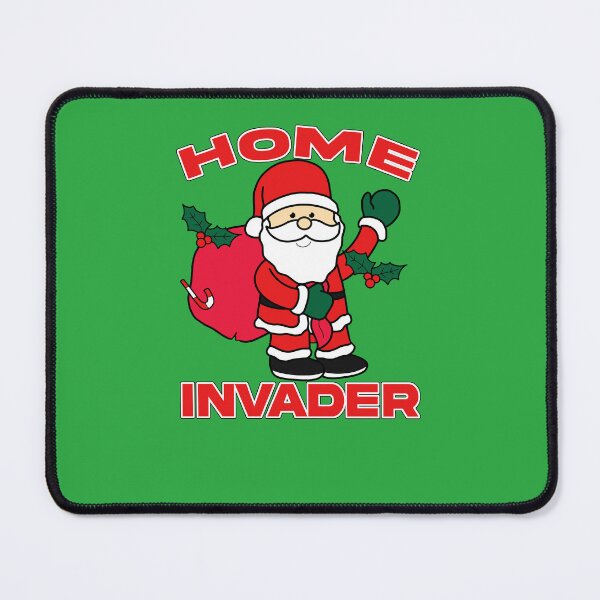 Item preview, Home invader designed and sold by HolidayGems.