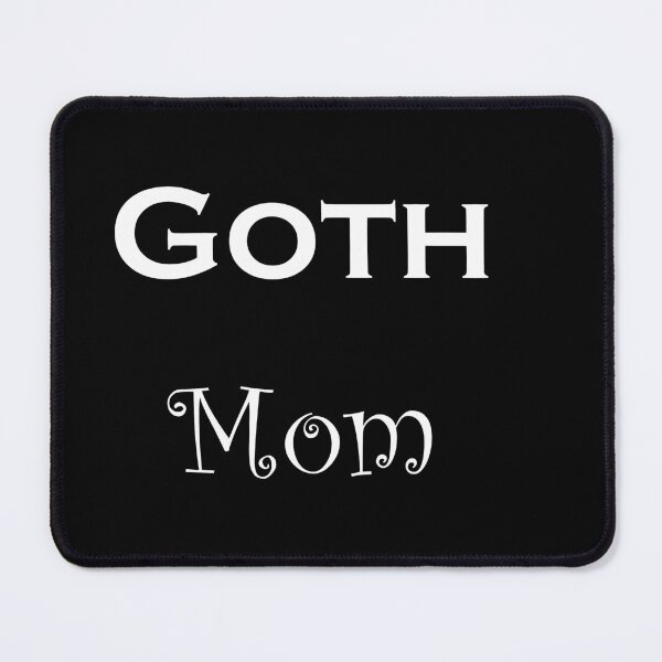Item preview, Goth mom (white text) designed and sold by C.l S.