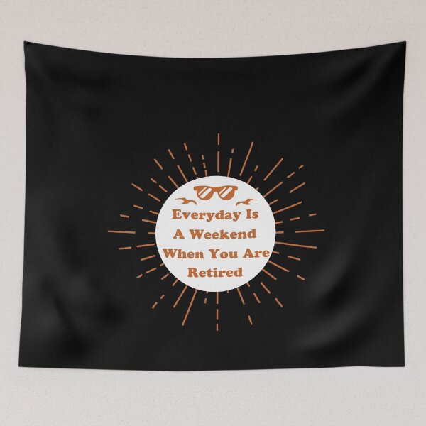 Item preview, Everyday Is A Weekend When You Are Retired Funny Sunset Illustration designed and sold by pedrored369.