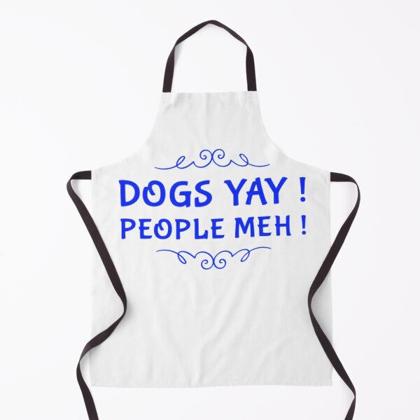 Item preview, dogs yay! people meh!- dogs are better than people designed and sold by 1andydesign.