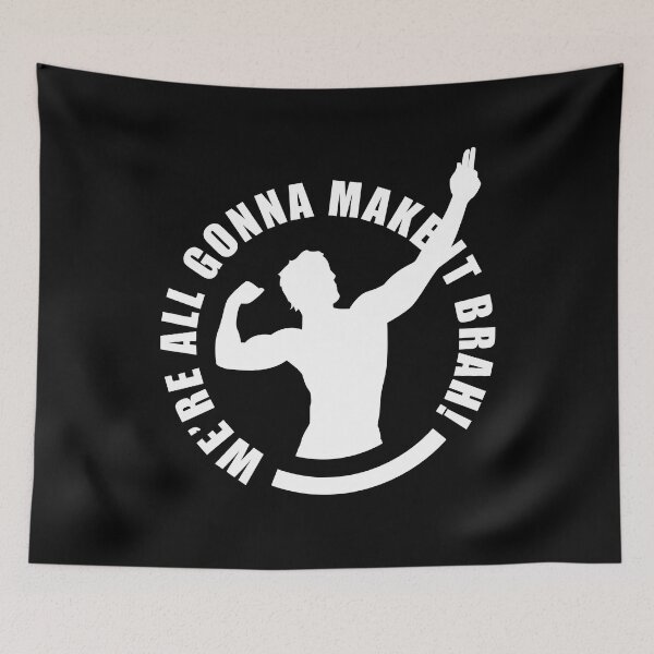 Item preview, We're all gonna make it brah! | Motivational Zyzz Quote designed and sold by Printend _.
