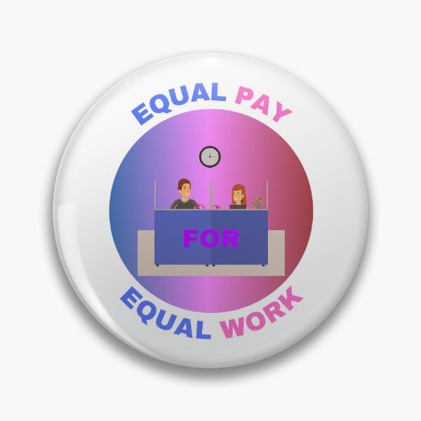 Item preview, Equal Pay For Equal Work designed and sold by LuckyKermit.