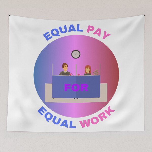 Item preview, Equal Pay For Equal Work designed and sold by LuckyKermit.