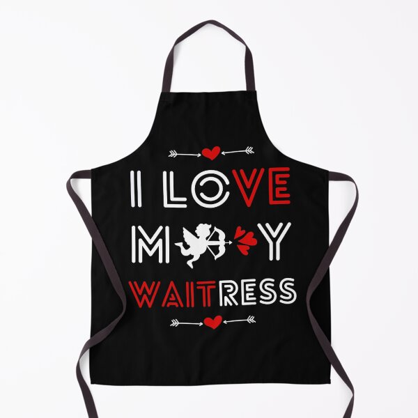 Item preview, Waitress Valentine , I Love My Waitress , My Waitress is My Valentine designed and sold by zoonix.